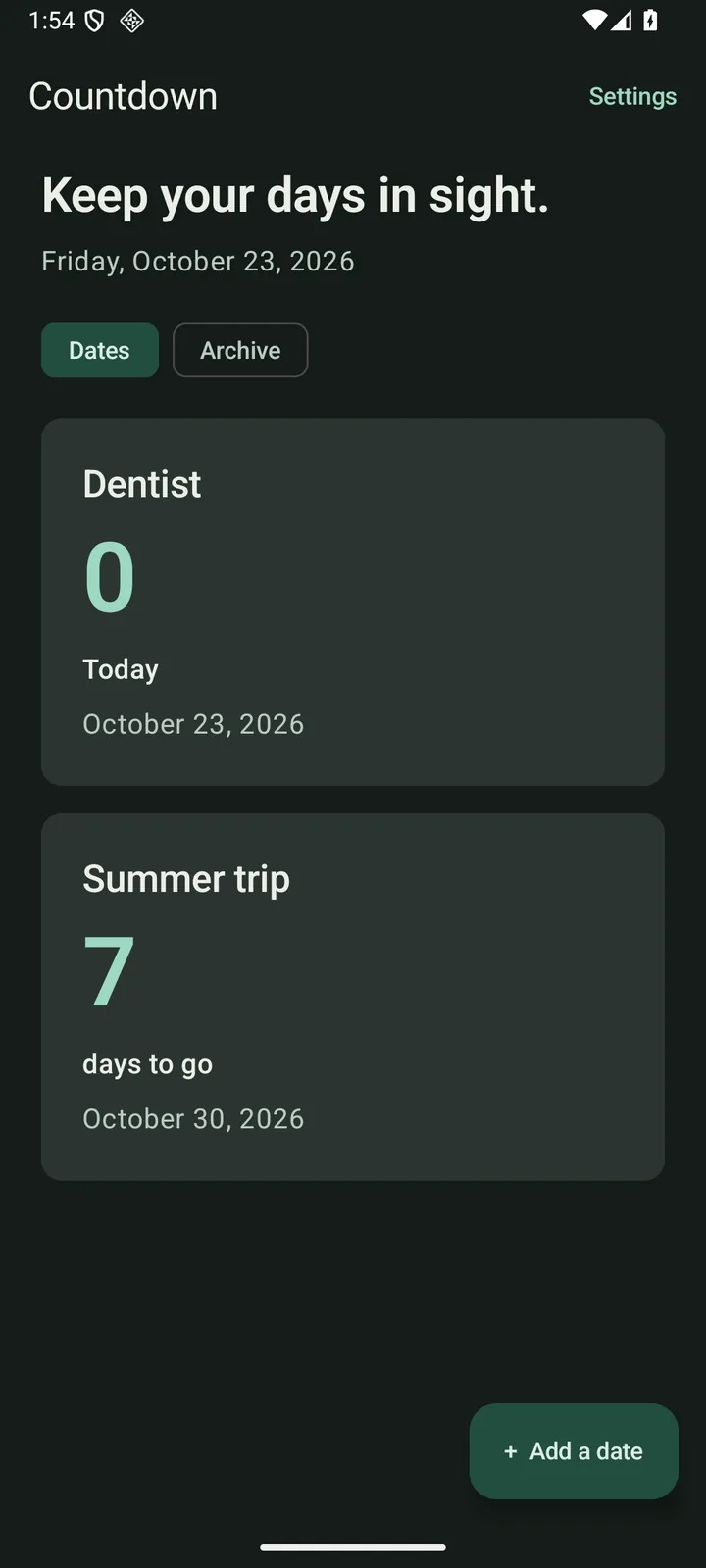 The Dates list: Dentist, 0, today, and Summer trip, 7 days to go.